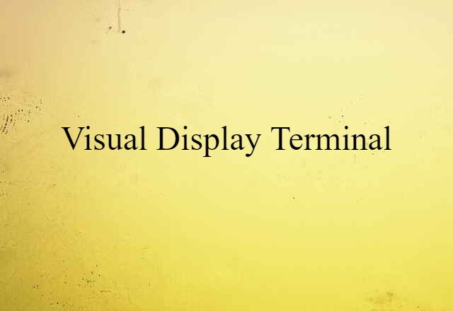 visual display terminal