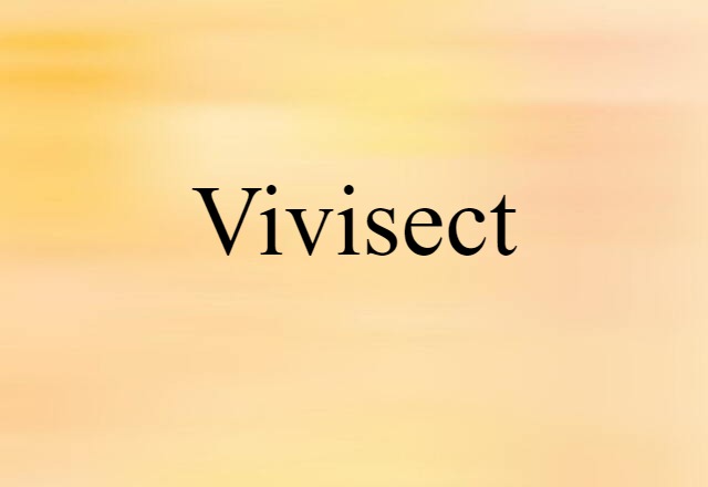 vivisect