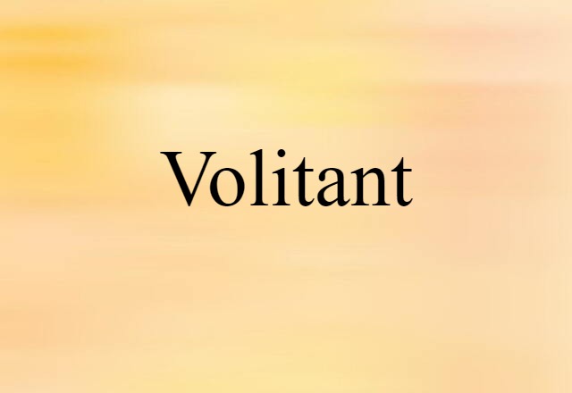 volitant