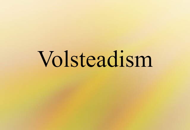 Volsteadism