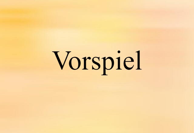 vorspiel