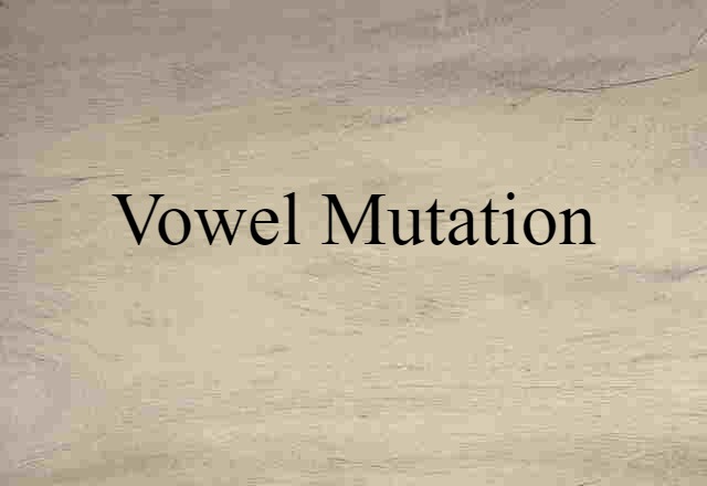 vowel mutation