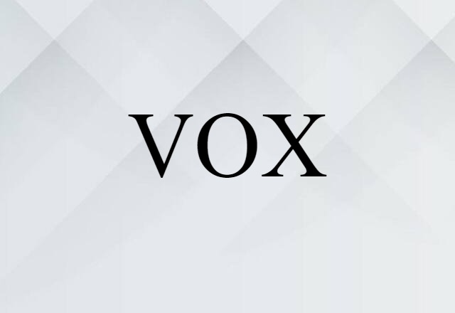 VOX