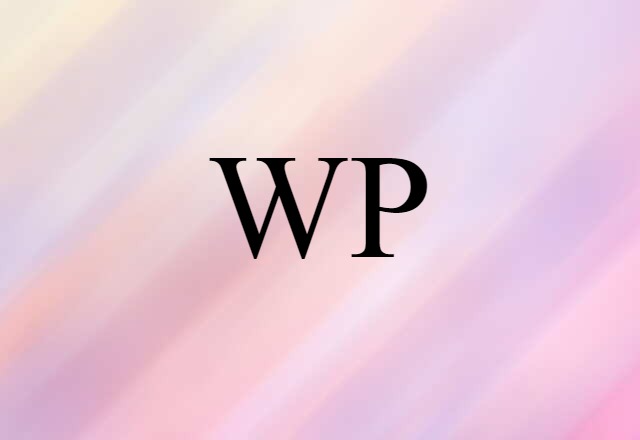 WP (noun) Definition, Meaning & Examples