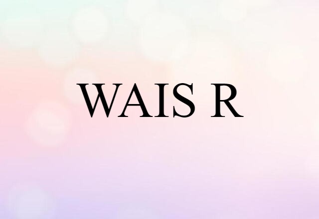 WAIS R