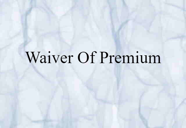 waiver of premium