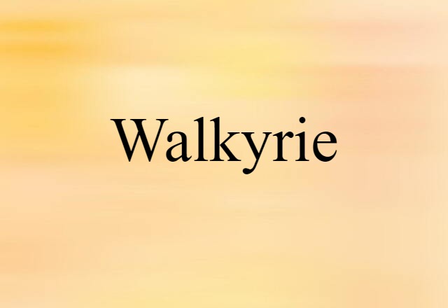 Walkyrie