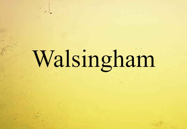 Walsingham