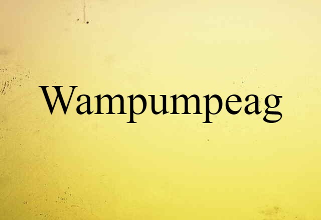 wampumpeag