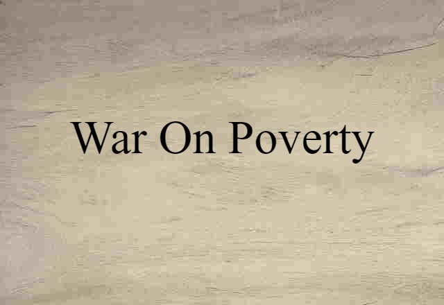 War on Poverty