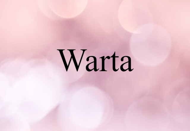 Warta (noun) Definition, Meaning & Examples