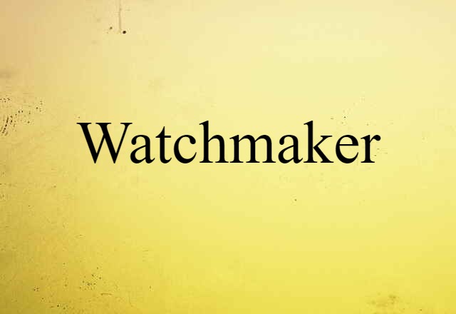 watchmaker