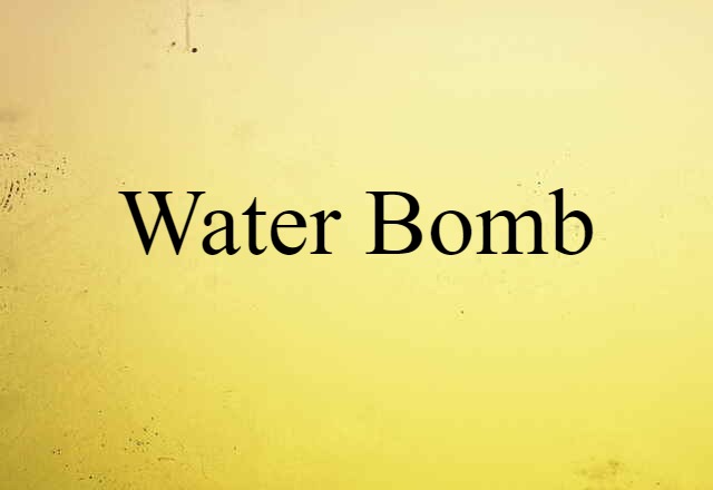 water bomb