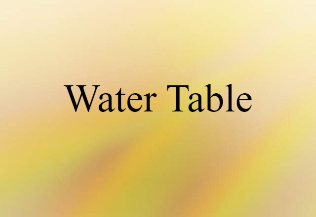 water table