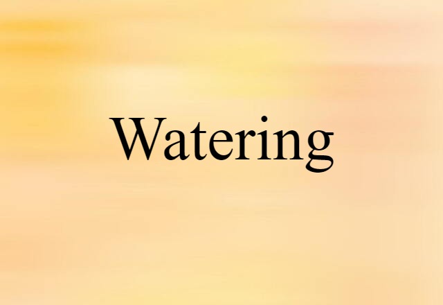 watering