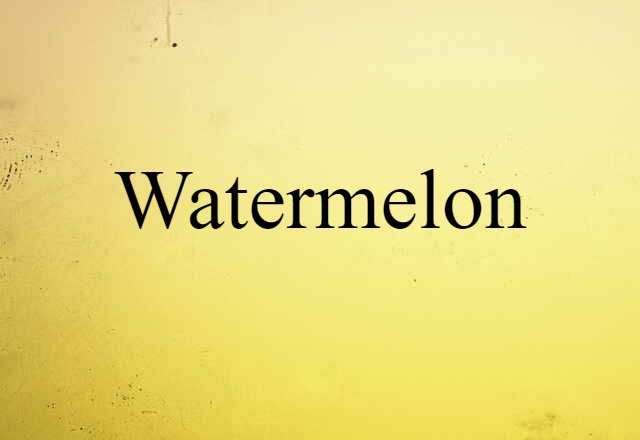 watermelon