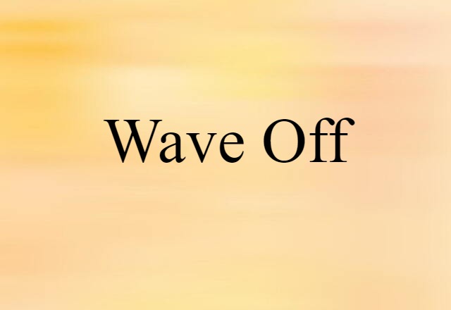 wave-off