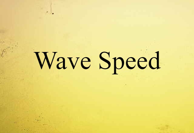 wave speed