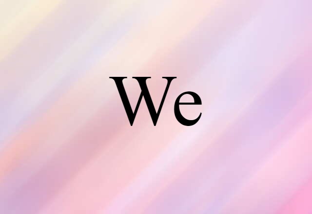 we