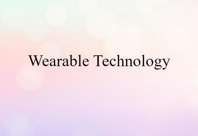 wearable technology