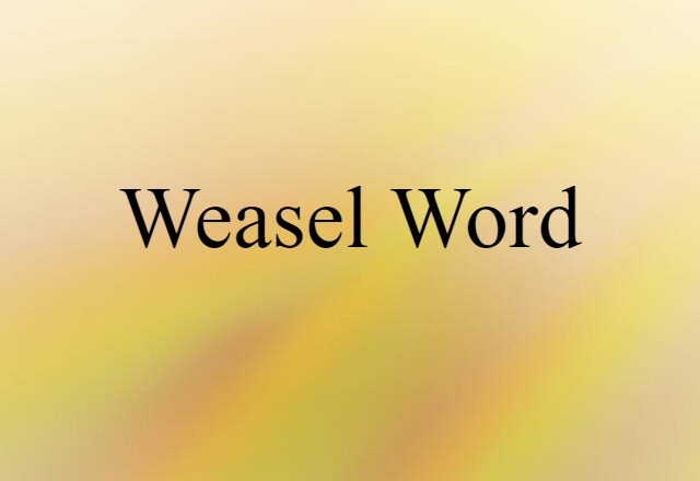 weasel word