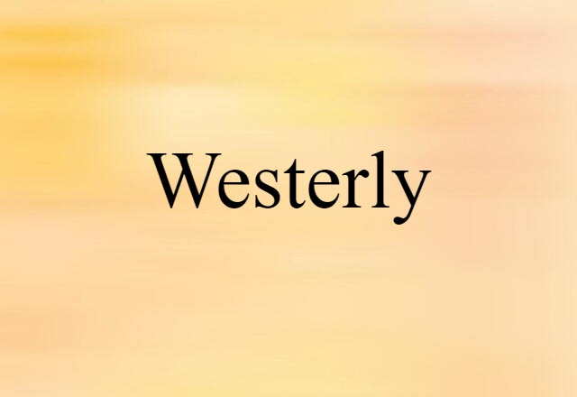 westerly