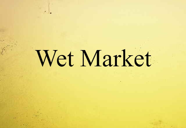 wet market