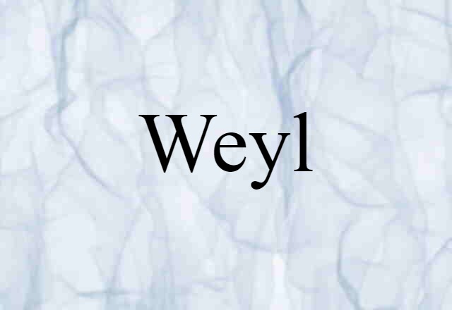 Weyl