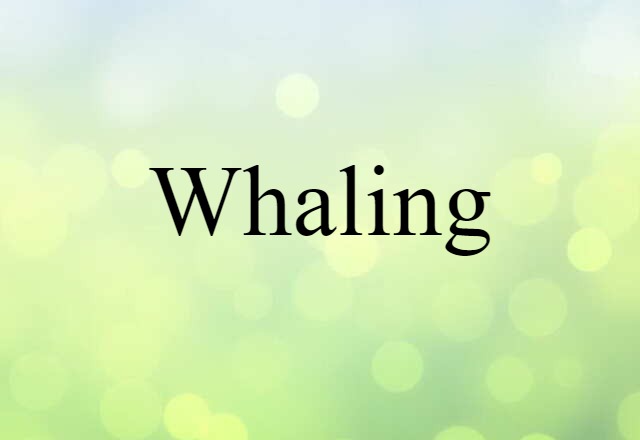 whaling