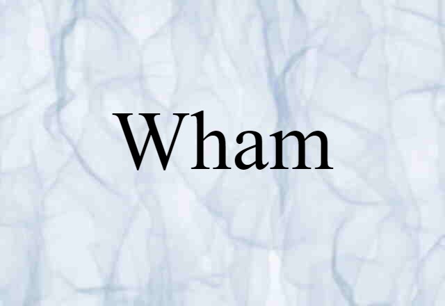 wham