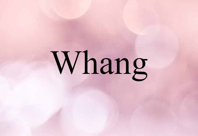 whang