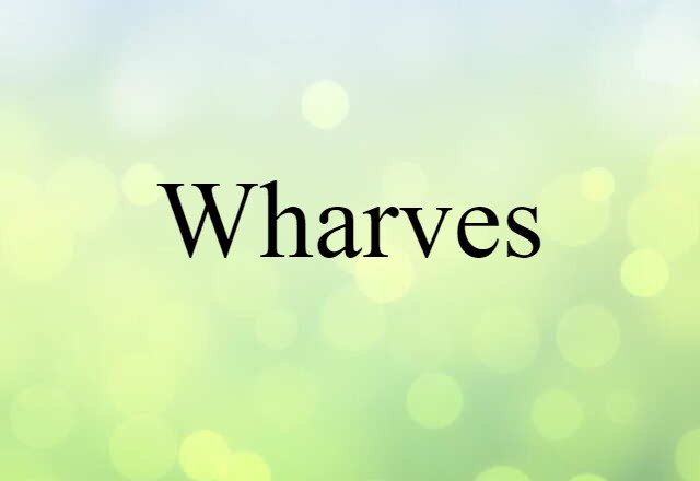 wharves