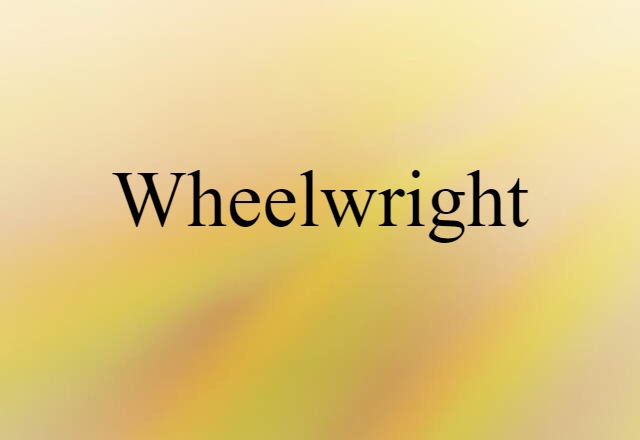 wheelwright