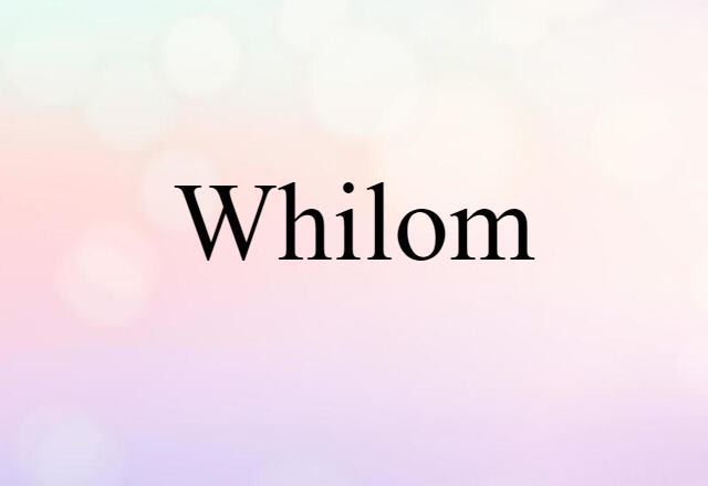 whilom