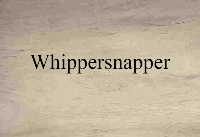 whippersnapper