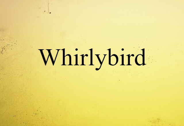 whirlybird