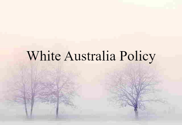 White Australia policy