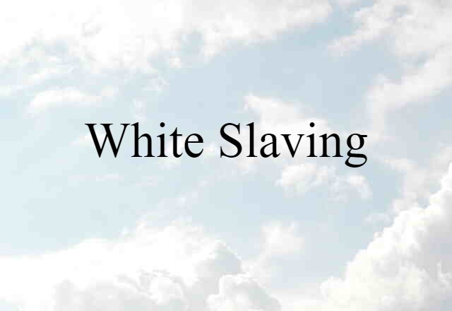 white-slaving