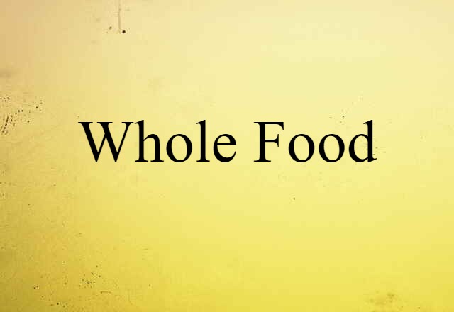 whole food