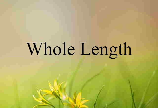 whole-length