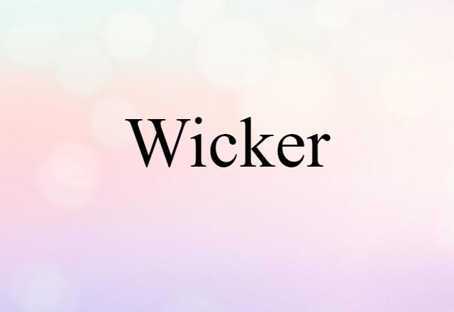 wicker