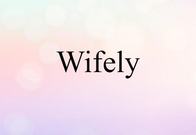 wifely