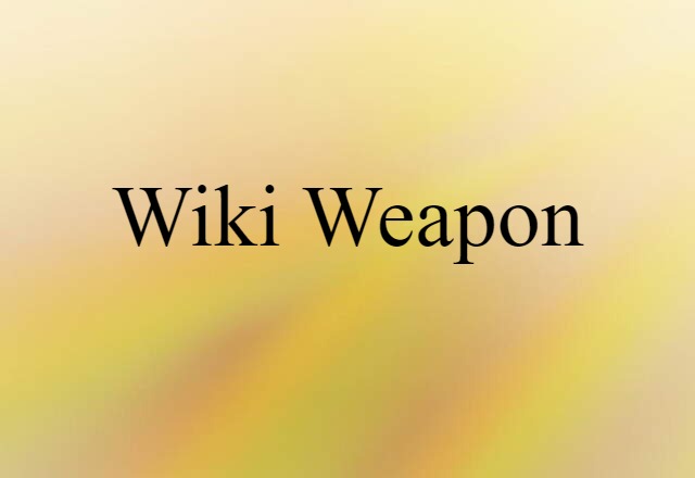 wiki weapon