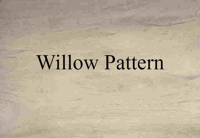 willow pattern