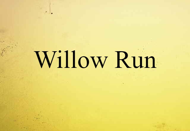 Willow Run