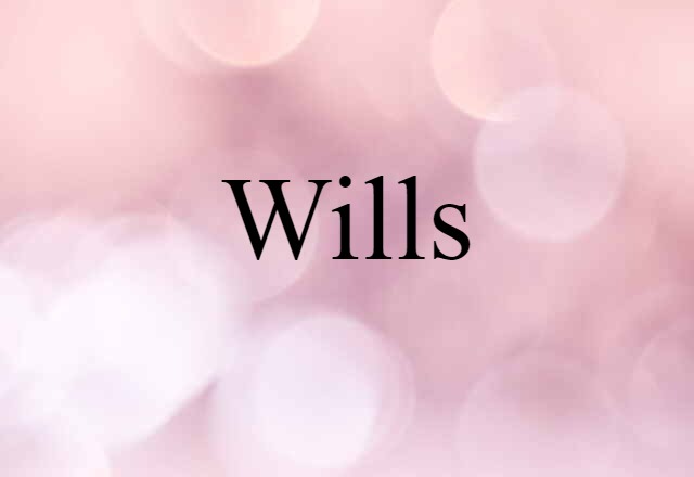 Wills