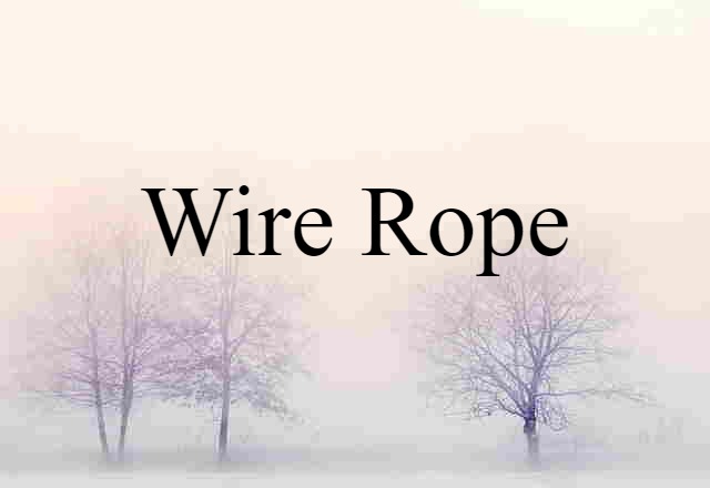 wire rope