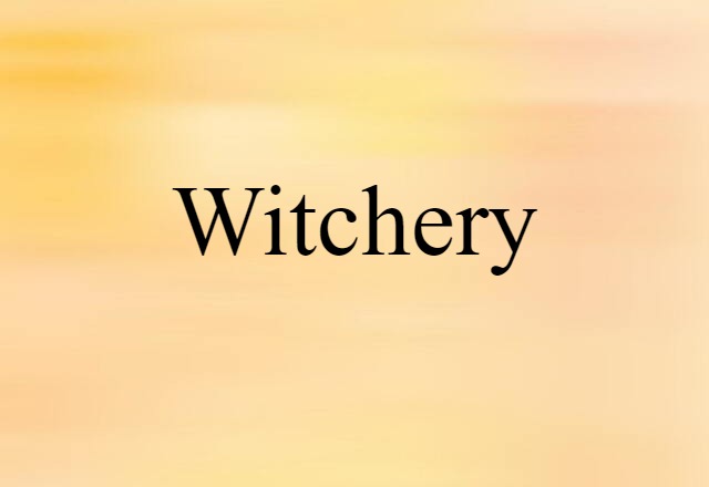 witchery