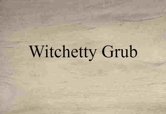 witchetty grub