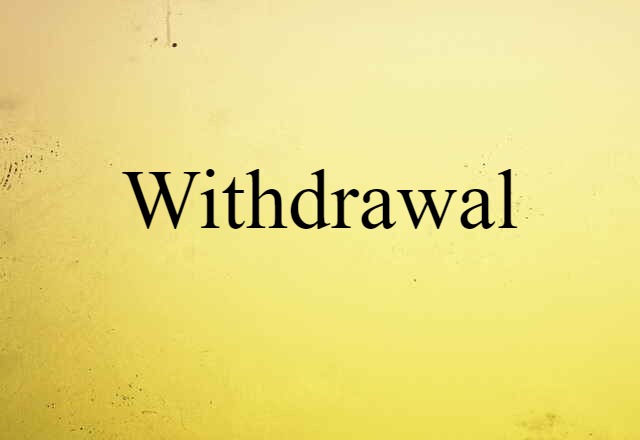 withdrawal